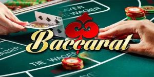 Baccarat - Những điều quan trọng mà tân thủ cần nắm được