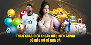 Điều khoản 23WIN - Những thông tin quan trọng cần nắm được 